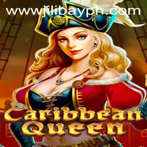 Exploring CaribbeanQueen: A Dive into the Popular Game and Evaluating Jilibay's Legitimacy